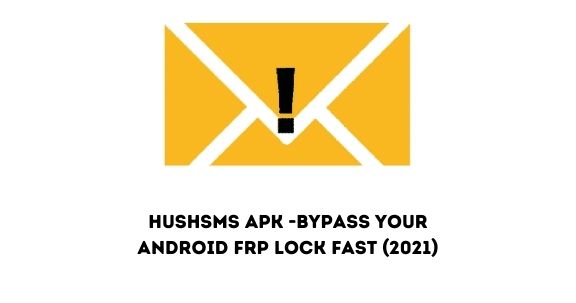 hushsms apk frp tool image